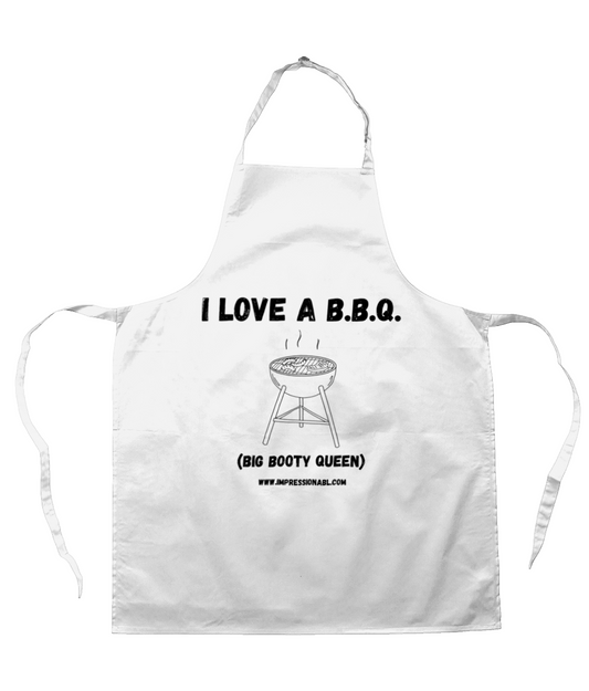 I Love a B.B.Q. (Big Booty Queen) - Apron