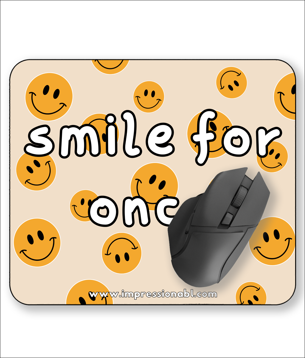 Smile For Once - Mouse Mat