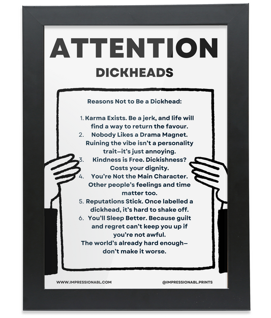 ATTENTION DICKHEADS - Framed Print