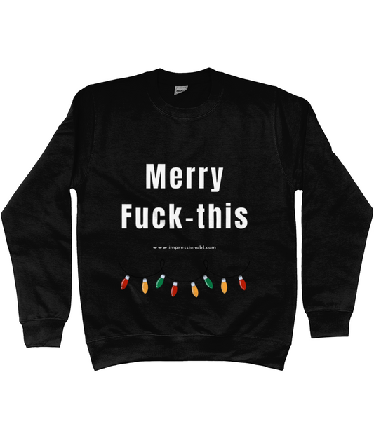 Merry Fuck This - Christmas Jumper