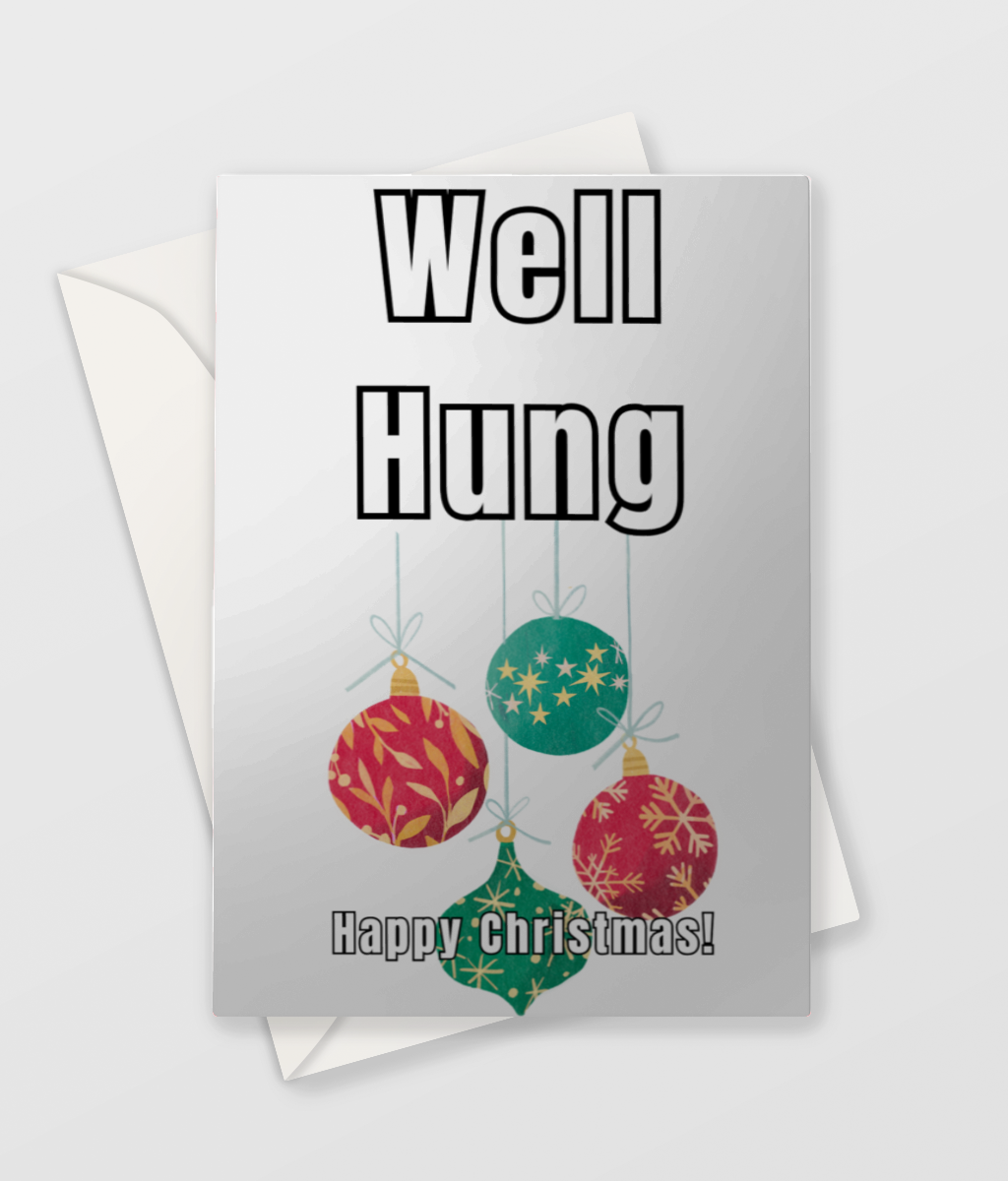 Well Hung - Christmas Card