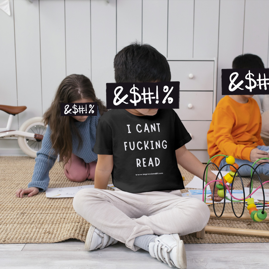 I Cant Fucking Read - Kids T shirt