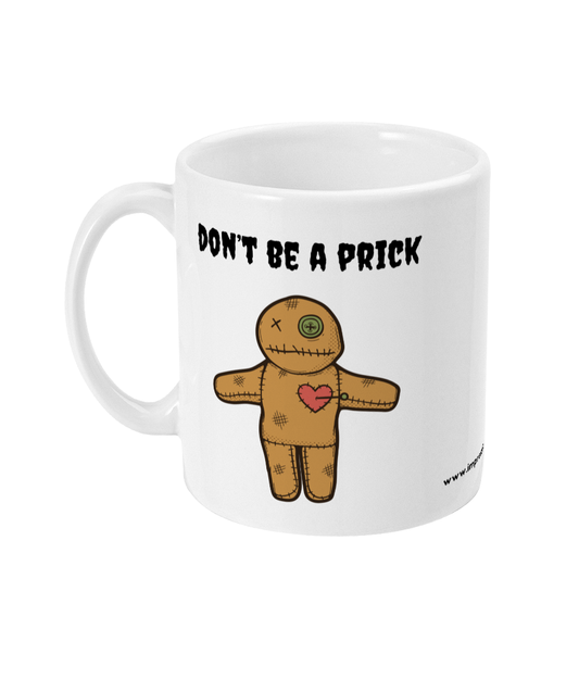 Don't Be a Prick - Halloween Mug