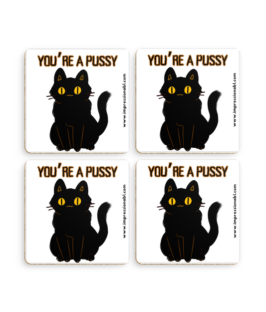 Pack of 4 Halloween Coasters - You're a Pussy