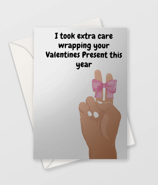 Wrapped your present - Valentines Card