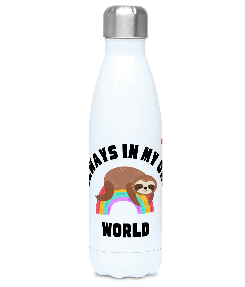 Always in my own world - Stainless Steel Water Bottle