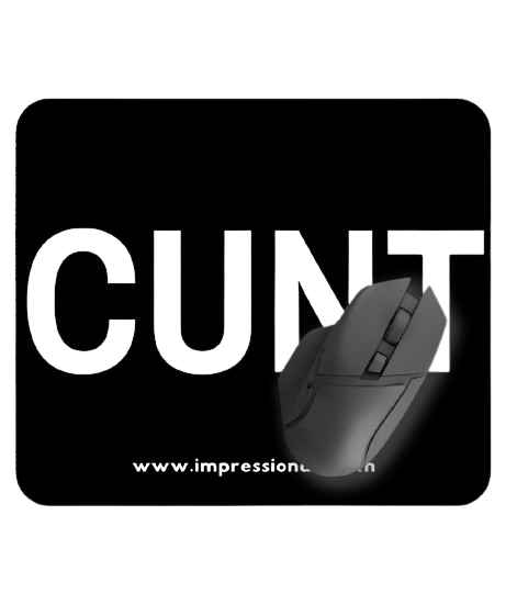 CUNT - Mouse Mat